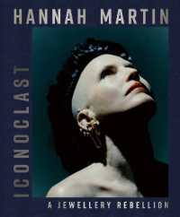 Hannah Martin: Iconoclast : A Jewellery Rebellion
