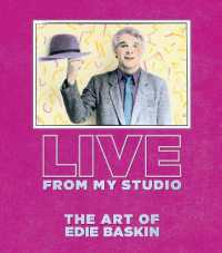 Live from My Studio : The Art of Edie Baskin