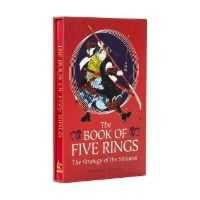 The Book of Five Rings : Deluxe Slipcase Edition (Arcturus Silkbound Classics)
