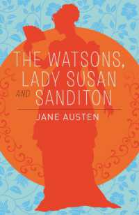 The Watsons, Lady Susan & Sanditon (Arcturus Essential Austen)