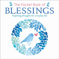 Pocket Book of Blessings : Inspiring Thoughts for Everyday Life -- Paperback / softback