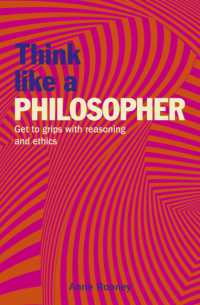 Think Like a Philosopher : Get to Grips with Reasoning and Ethics (Think Like Series)
