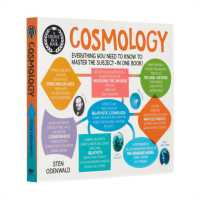 A Degree in a Book: Cosmology : Everything You Need to Know to Master the Subject - in One Book! (A Degree in a Book)