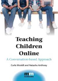 オンライン児童教育入門<br>Teaching Children Online : A Conversation-based Approach (Mm Textbooks)