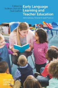 早期語学学習と教師教育<br>Early Language Learning and Teacher Education : International Research and Practice (Early Language Learning in School Contexts)