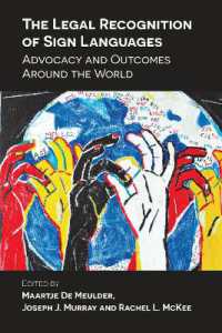 世界的な手話の法的承認活動<br>The Legal Recognition of Sign Languages : Advocacy and Outcomes around the World