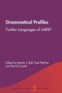言語プロファイル：LARSP対象言語<br>Grammatical Profiles : Further Languages of LARSP (Communication Disorders Across Languages)
