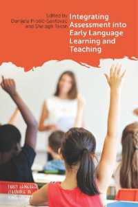 評価と一体の早期語学学習・教育<br>Integrating Assessment into Early Language Learning and Teaching (Early Language Learning in School Contexts)