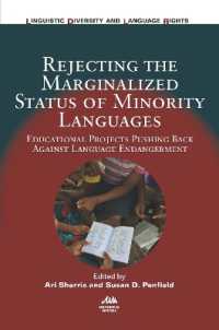 Rejecting the Marginalized Status of Minority Languages : Educational Projects Pushing Back against Language Endangerment (Linguistic Diversity and Language Rights)