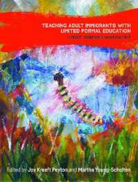 学校教育歴の限定された成人移民の教育<br>Teaching Adult Immigrants with Limited Formal Education : Theory, Research and Practice