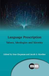 Language Prescription : Values, Ideologies and Identity (Multilingual Matters)