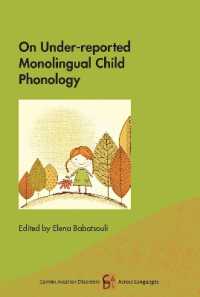 On Under-reported Monolingual Child Phonology (Communication Disorders Across Languages)