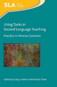 タスクを用いる第二言語教育<br>Using Tasks in Second Language Teaching : Practice in Diverse Contexts (Second Language Acquisition)