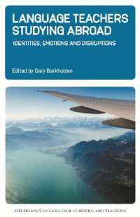 語学教師の留学経験：感情・アイデンティティ・混乱<br>Language Teachers Studying Abroad : Identities, Emotions and Disruptions (Psychology of Language Learning and Teaching)