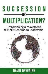 Succession or Multiplication? : Transitioning a Movement to Next Generation Leadership