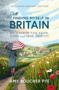Still Finding Myself in Britain : My search for faith, home and true identity