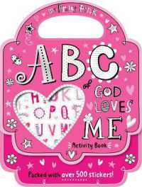 My Pretty Pink ABC of God Loves Me Activity Book : Packed with over 500 stickers!