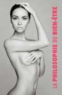 La Philosophie Du Bien-Etre : Pour Elle