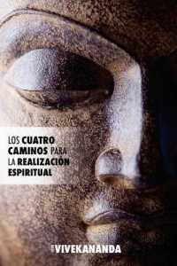 Los Cuatro Caminos Para La Realizacion Espiritual