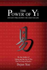 The Power of Yi : Ancient Philosophy for a Better Life