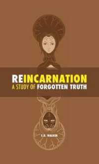 Reincarnation : a Study of Forgotten Truth