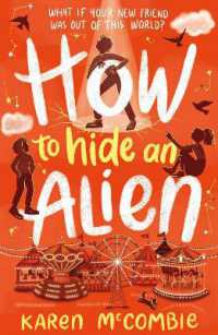 How to Hide an Alien (How to Be a Human)