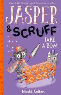 Jasper and Scruff: Take a Bow (Jasper and Scruff)