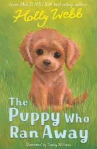 The Puppy Who Ran Away (Holly Webb Animal Stories)