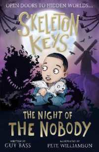 Skeleton Keys: The Night of the Nobody (Skeleton Keys)