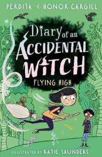 Diary of an Accidental Witch: Flying High (Diary of an Accidental Witch)