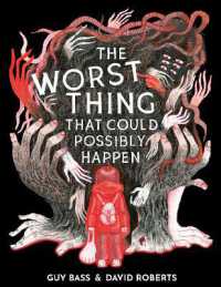 The Worst Thing That Could Possibly Happen