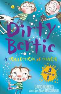 A Collection of Chaos : Trouble! Worms! Fetch! (Dirty Bertie)