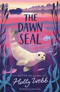 The Dawn Seal (Summer Wildlife Stories)