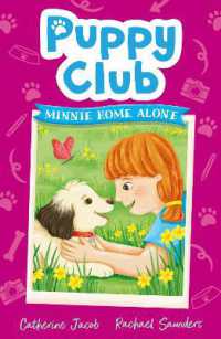 Puppy Club: Minnie Home Alone (Puppy Club)