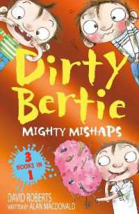 Mighty Mishaps : Yuck! Loo! Toothy! (Dirty Bertie)
