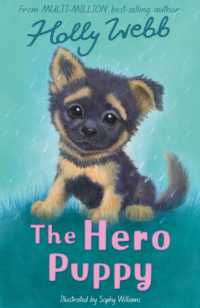 The Hero Puppy (Holly Webb Animal Stories)