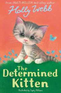 The Determined Kitten (Holly Webb Animal Stories)