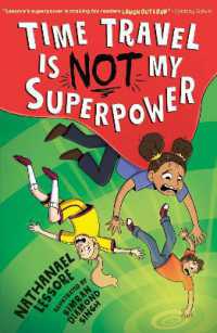 Time Travel Is NOT My Superpower (...is Not My Superpower)