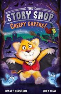 The Story Shop: Creepy Capers! (The Story Shop)