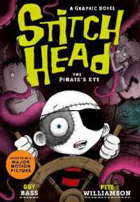 Stitch Head: The Pirate's Eye Graphic Novel (Stitch Head)
