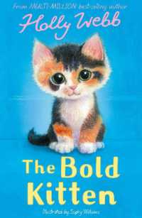 The Bold Kitten (Holly Webb: Animal Stories)