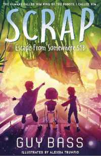 SCRAP: Escape from Somewhere 513 (Scrap)