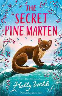 The Secret Pine Marten (Winter Wildlife Stories)