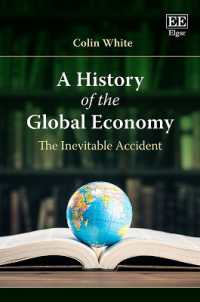 グローバル経済史<br>A History of the Global Economy : The Inevitable Accident
