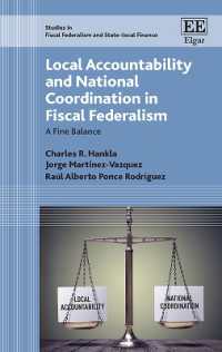Local Accountability and National Coordination in Fiscal Federalism : A Fine Balance (Studies in Fiscal Federalism and State-local Finance series)
