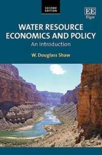 水資源の経済学と政策：入門（第２版）<br>Water Resource Economics and Policy : An Introduction （2ND）