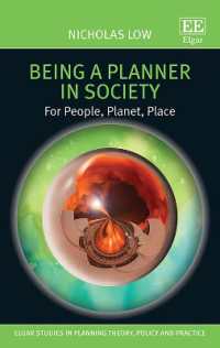 Being a Planner in Society : For People, Planet, Place (Elgar Studies in Planning Theory, Policy and Practice)