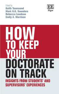 博士課程スタートガイド<br>How to Keep your Doctorate on Track : Insights from Students' and Supervisors' Experiences (How to Guides)
