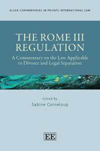 The Rome III Regulation : A Commentary on the Law Applicable to Divorce and Legal Separation (Elgar Commentaries in Private International Law series)