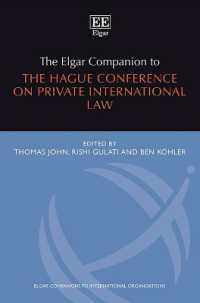 エルガー　ハーグ国際私法会議便覧<br>The Elgar Companion to the Hague Conference on Private International Law (Elgar Companions to International Organisations series)